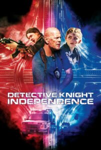 Detective Knight Independence Thriller Movies Theblondpost