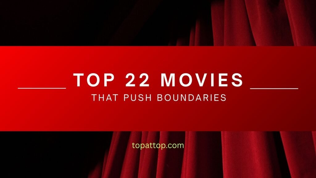 movies push boundaries