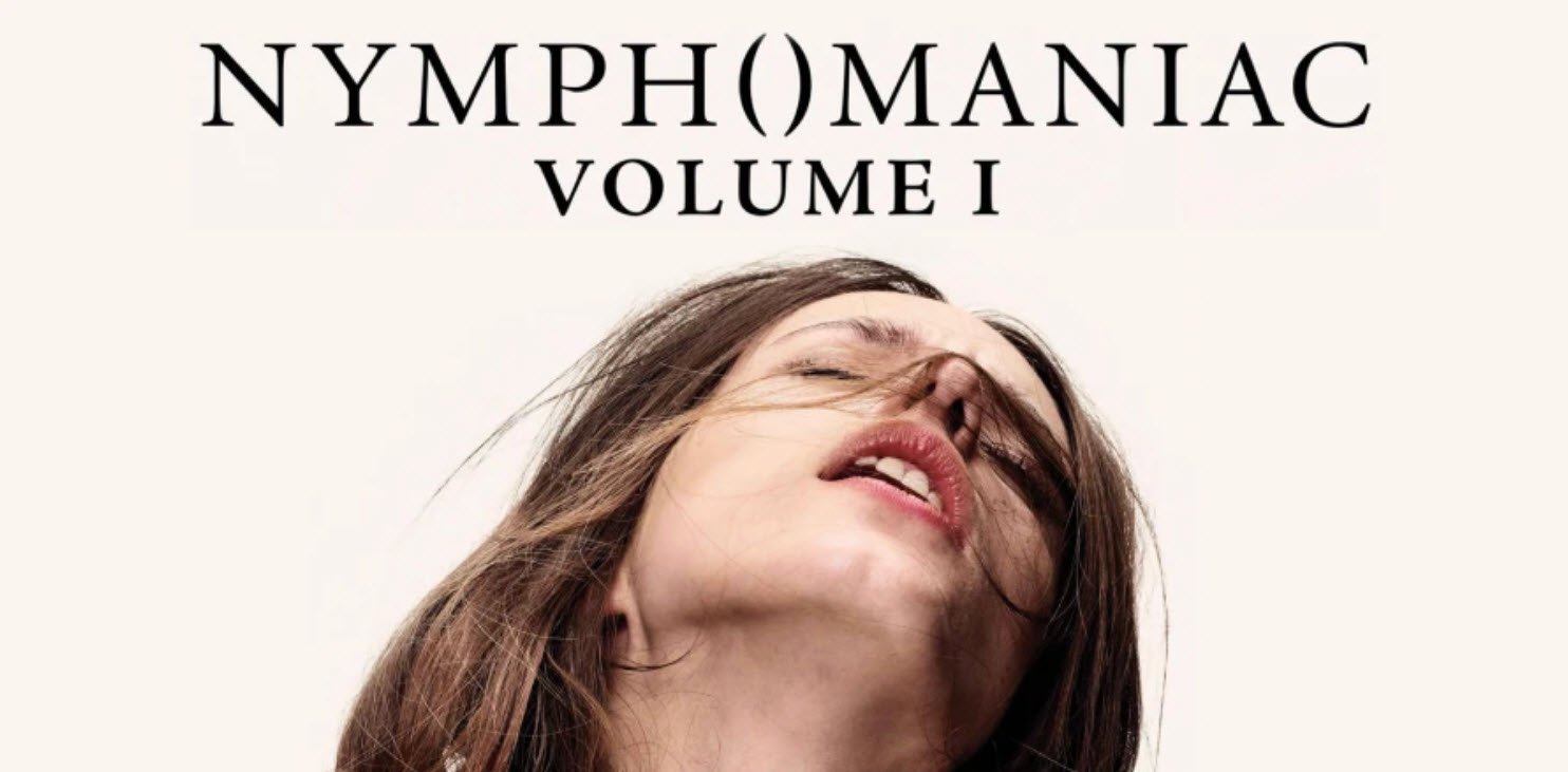 Nymphomaniac (2013)