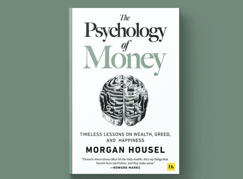 The Psychology of Money by Morgan Housel