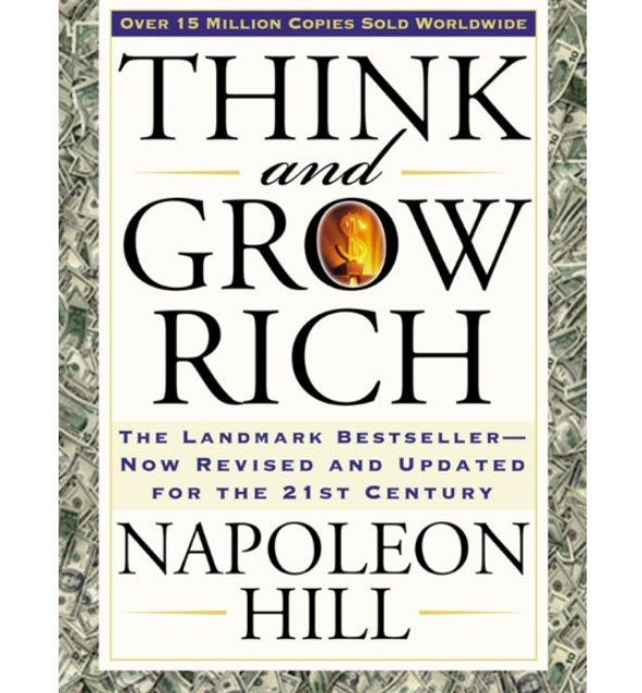 Think and Grow Rich by Napoleon Hill
