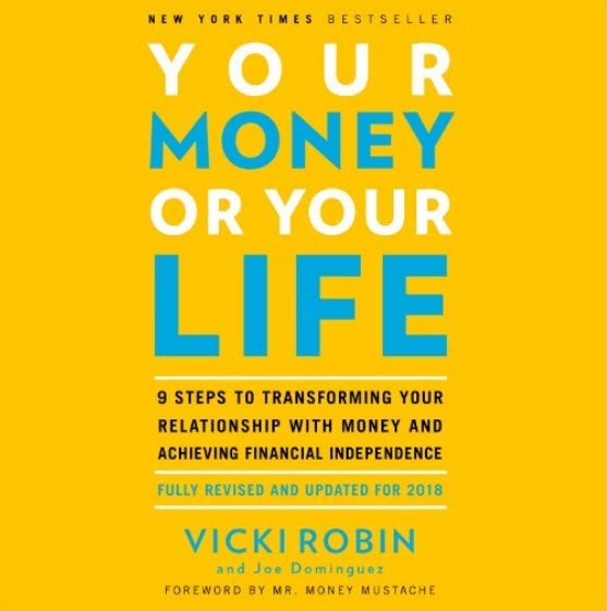 Your Money or Your Life by Vicki Robin